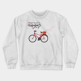 Would You Be My Valentine?  (Red) Crewneck Sweatshirt